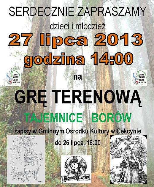 Gra Terenowa 'Tajemnice borów' GOK Cekcyn 27.07.2013 plakat-1