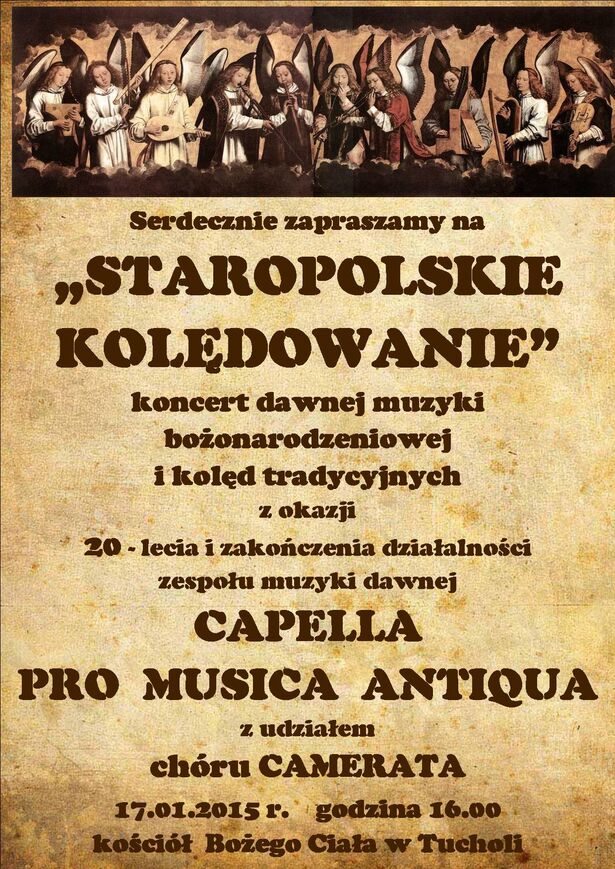 Staropolskie kolędowanie Capella Pro Musica Antiqua Tuchola 01.2014 plakat