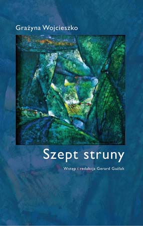 Grażyna Wojcieszko 'Szept struny'