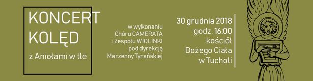 Koncert kolęd Camerata Wiolinki kościół Bożego Ciała Tuchola 30.12.2018